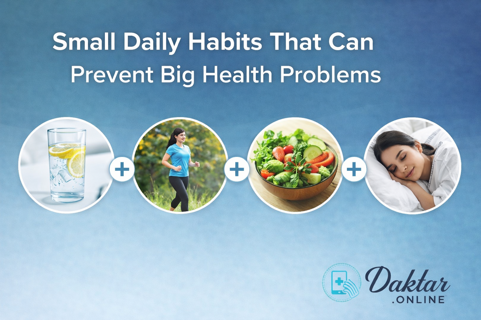 Small Daily Habits That Can Prevent Big Health Problems