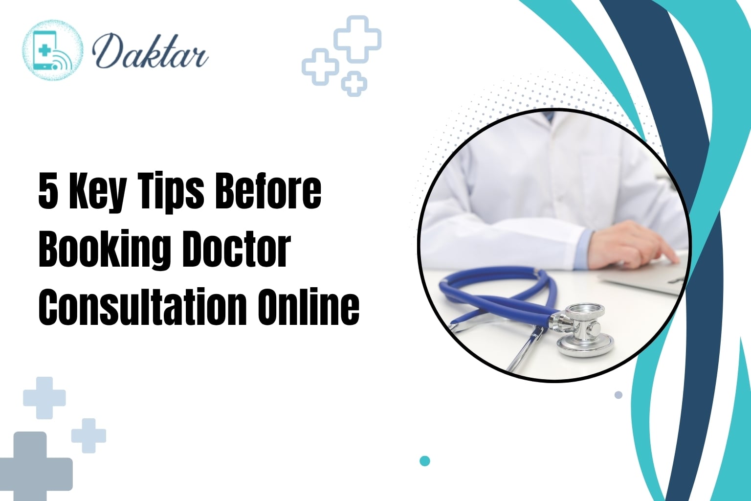 5 Key Tips Before Booking Doctor Consultation Online